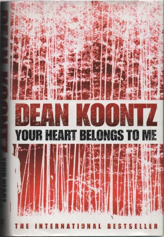 YOUR HEART BELONGS TO ME 2H SECONDHAND - KOONTZ,D