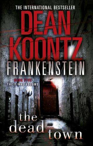 The Dead Town - Dean Koontz
