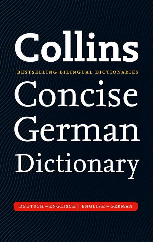 Collins Concise German Dictionary 7th Edition - GERMAN