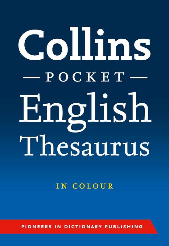 Collins Pocket Thesaurus [Sixth Edition] - Collins Dictionaries
