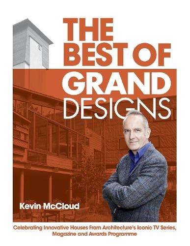 The Best of Grand Designs - Kevin McCloud