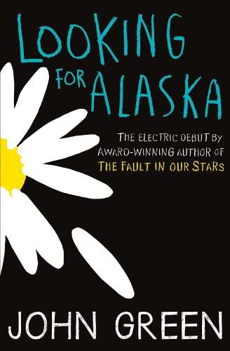 Looking For Alaska - John Green