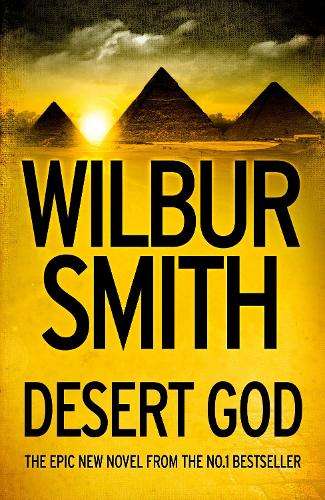 Desert God - Wilbur Smith