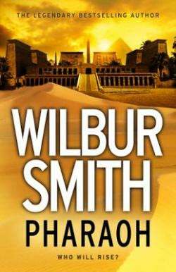 Pharaoh - Wilbur Smith