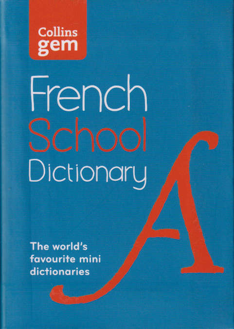 COLLINS GEM FRENCH SCHOOL DICT SECONDHAND - FRENCH