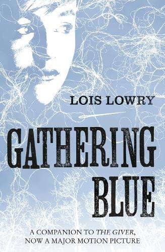 Gathering Blue - Lois Lowry