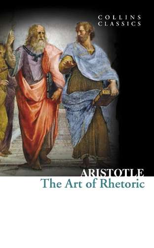 The Art of Rhetoric - Aristotle