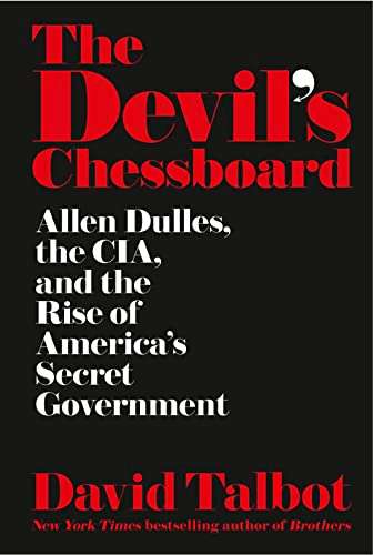 The Devil's Chessboard - David Talbot