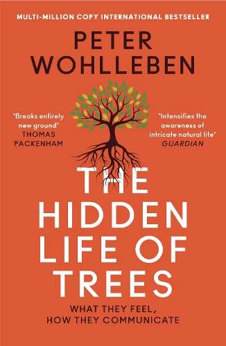 The Hidden Life of Trees - Peter Wohlleben