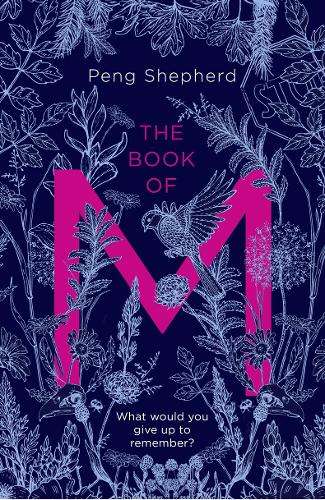 The Book of M - Peng Shepherd