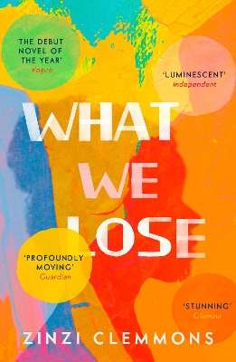 What We Lose - Zinzi Clemmons