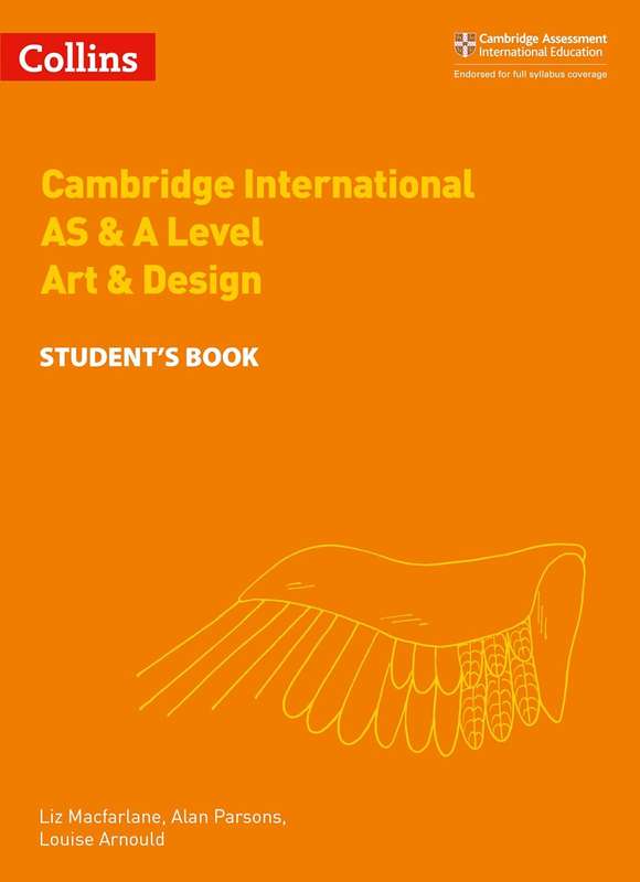 Cambridge International AS & A Level Art & Design Student's Book - Alan Parsons