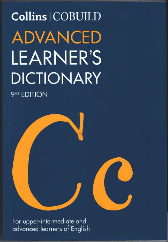 Collins COBUILD Advanced Learnerâs Dictionary - COLLINS