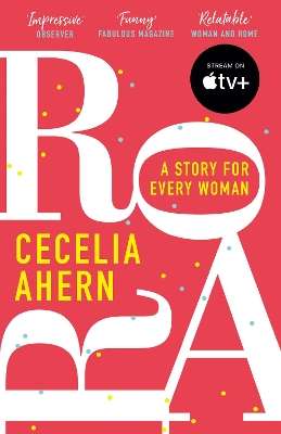Roar: A Story for Every Woman - Cecelia Ahern