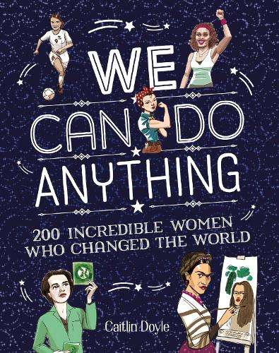 We Can Do Anything - Caitlin Doyle