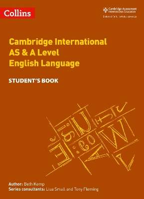 Cambridge International AS & A Level English Language Student's Book - Beth Kemp