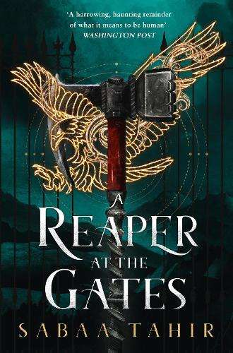 Reaper at the Gates, A - Sabaa Tahir