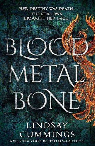 Blood Metal Bone - Lindsay Cummings
