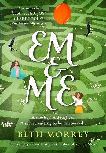Em & Me - Beth Morrey