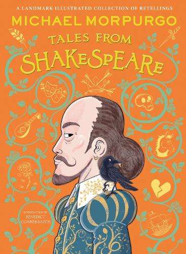 Michael Morpurgoâs Tales from Shakespeare - Michael Morpurgo