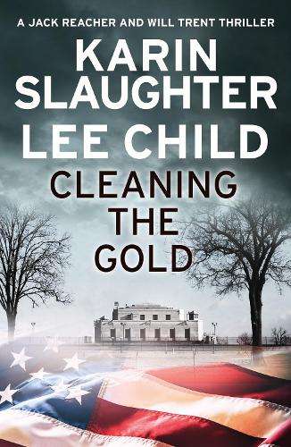 Cleaning the Gold - Karin Slaughter
