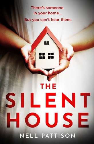 Silent House, The - Nell Pattison