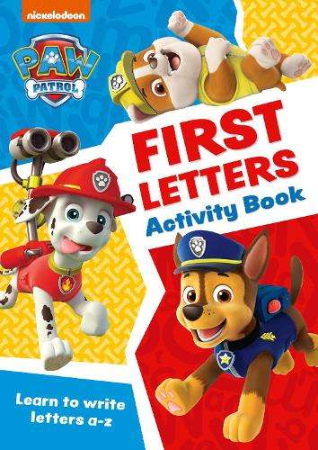 PAW Patrol First Letters Activity Book: Get Set for School! - Collins Preschool
