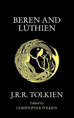 Beren and LÃºthien - J. R. R. Tolkien