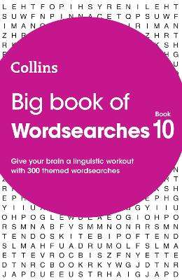 Big Book of Wordsearches 10: 300 Themed Wordsearches - Collins Puzzles