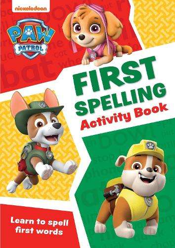 PAW Patrol First Spelling Activity Book: Get Set for School! - COLLINS KIDS