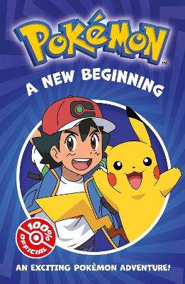 PokÃ©mon: A New Beginning Chapter Book - PokÃ©mon