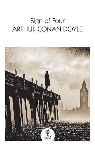 Sign of the Four, The - Arthur Conan Doyle