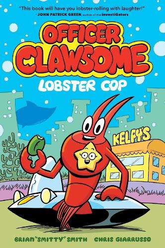 Officer Clawsome: Lobster Cop - Brian \Smitty\" Smith"