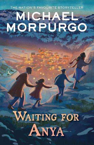 Waiting for Anya - Michael Morpurgo