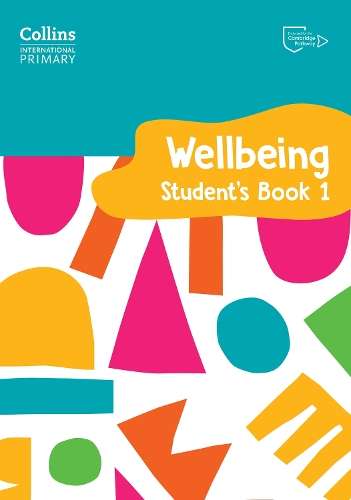 International Primary Wellbeing Student's Book 1 - Kate Daniels