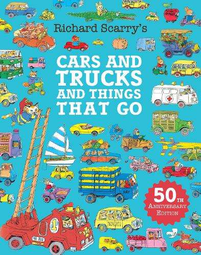 Cars and Trucks and Things That Go - Richard Scarry