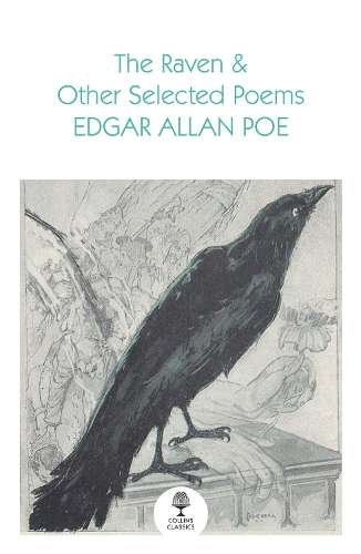Raven and Other Selected Poems, The - Edgar Allan Poe