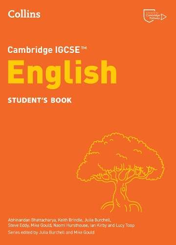 Cambridge IGCSEâ¢ English Studentâs Book - Abhinandan Bhattacharya