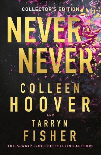 Never Never Collectorâs Edition - Colleen Hoover