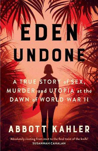 \Eden Undone: A True Story of Sex - N"