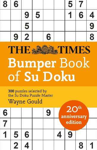Times Bumper Book of Su Doku, The: 20th Anniversary Edition, 300 Puz - Wayne Gould