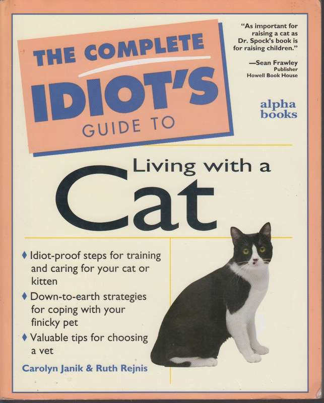 COMPLETE IDIOTS GUIDE TO LIVING WITH - JANIK,C
