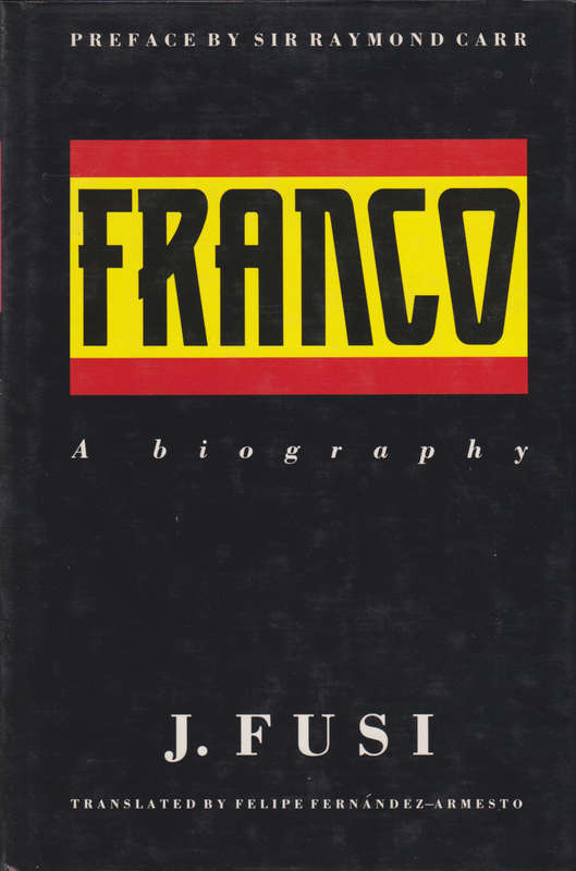 Franco: A Biography. Second hand SECONDHAND - Juan Pablo Fusi