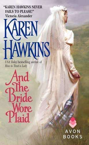 And The Bride Wore Plaid - Karen Hawkins