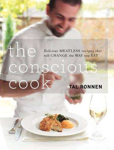 The Conscious Cook - Tal Ronnen