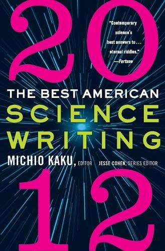 The Best American Science Writing 2012 - Michio Kaku