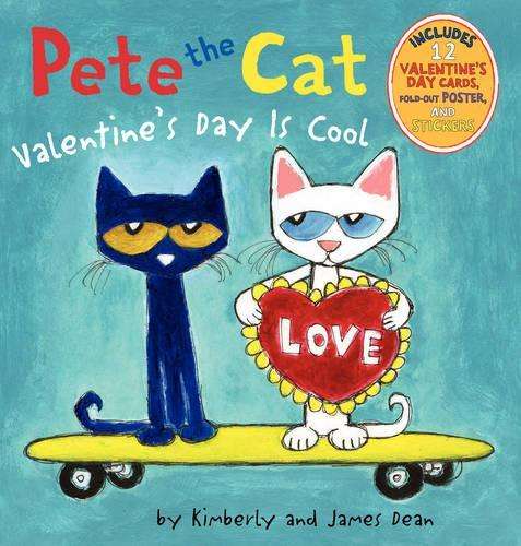 Pete the Cat: Valentine's Day is Cool - James Dean