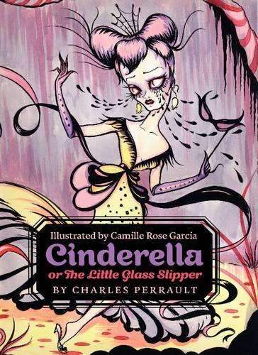 Cinderella or the Little Glass Slipper - Charles Perrault