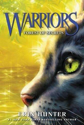 Warriors #3: Forest of Secrets - Erin Hunter