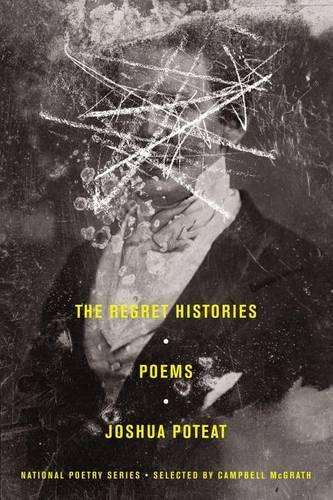 The Regret Histories - Joshua Poteat